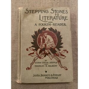 Antique Primer 1897 Stepping Stones To Literature A Fourth Reader